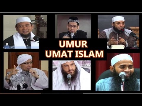 umur-umat-islam-full---pendapat-ustadz-ustadz-tentang-umur-umat-islam