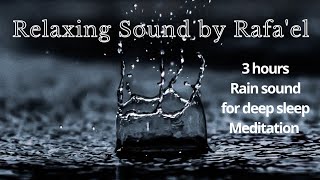 Relaxing sound by Rafa'el + soothing sound + study + healing