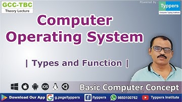 Operating System | Basic Computer Concept | GCC-TBC | MSCIT | Typpers Institute | Sanjay Borude Sir