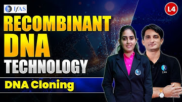 DNA Cloning | Recombinant DNA Technology | IIT JAM Biotechnology & GAT B 2025 | L4 | IFAS