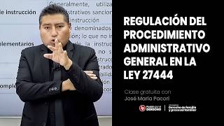 Free Live Class: Regulation of General Administrative Procedure in Law 27444