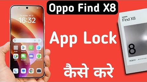 Oppo Find X8 app lock kaise lagaye, how to set app lock in oppo, how to lock apps in oppo, app lock
