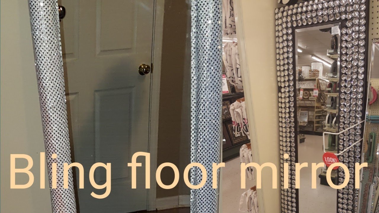 Bling Floor Mirror Hobby Lobby Dupe 2018 Youtube