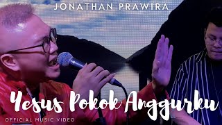 Video thumbnail of "YESUS POKOK ANGGURKU (official music video) - Jonathan Prawira | #powerofworship | CSI"