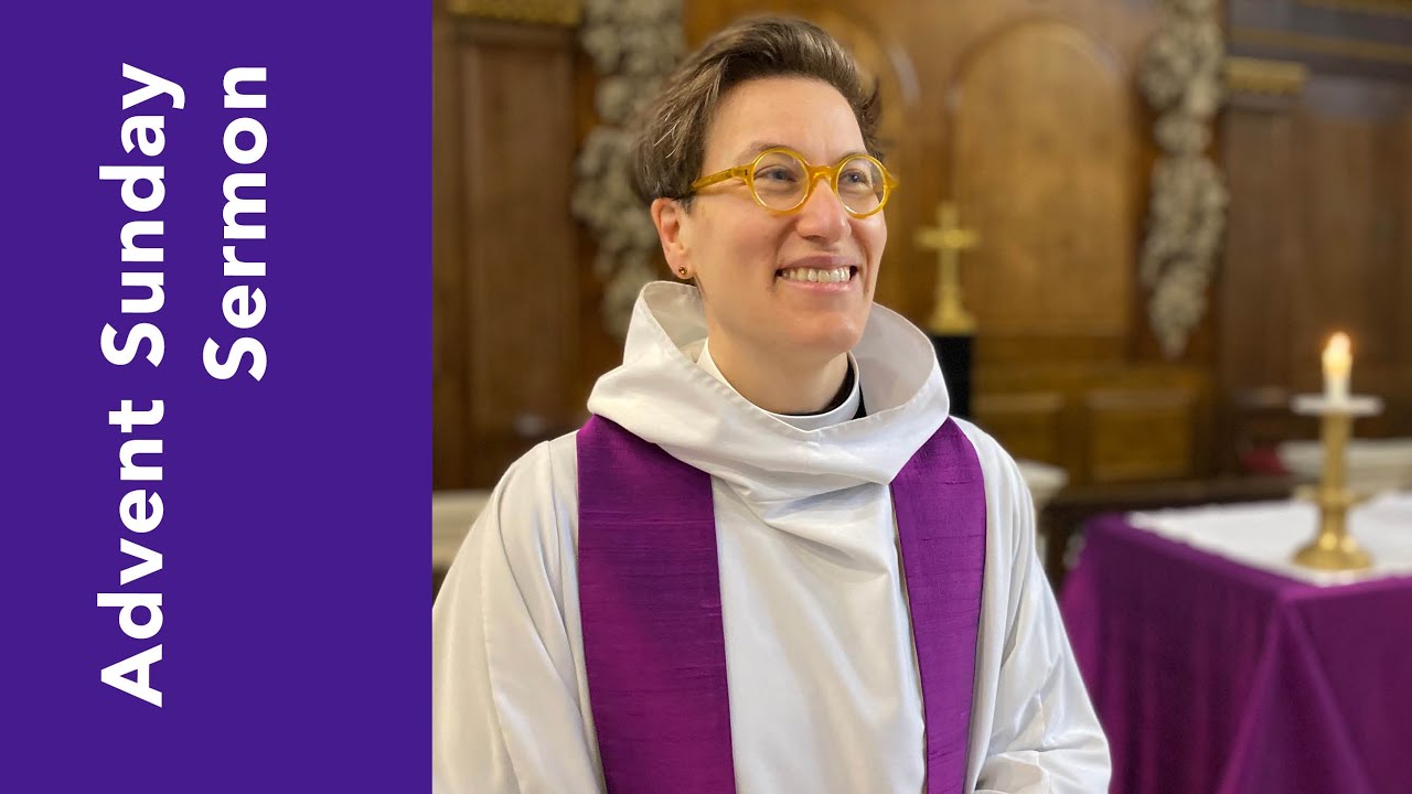 Advent Sunday sermon with the Revd Ayla Lepine