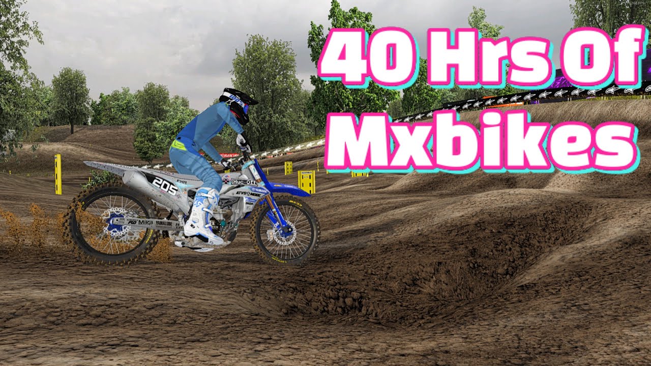 40 Hrs Of MxBikes - YouTube