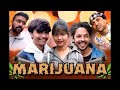 Marijuana  comedy short film  bhavna films