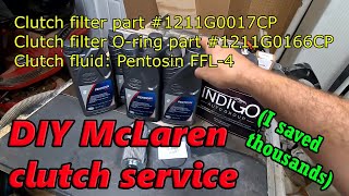 DIY clutch service on your McLaren, I saved THOUSANDS of dollars doing it myself