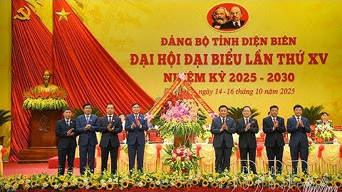 Thời sự 15-10-2025: Khai mạc Đại hội đại biểu Đảng bộ tỉnh Điện Biên lần thứ XV, nhiệm kỳ 2025-2030