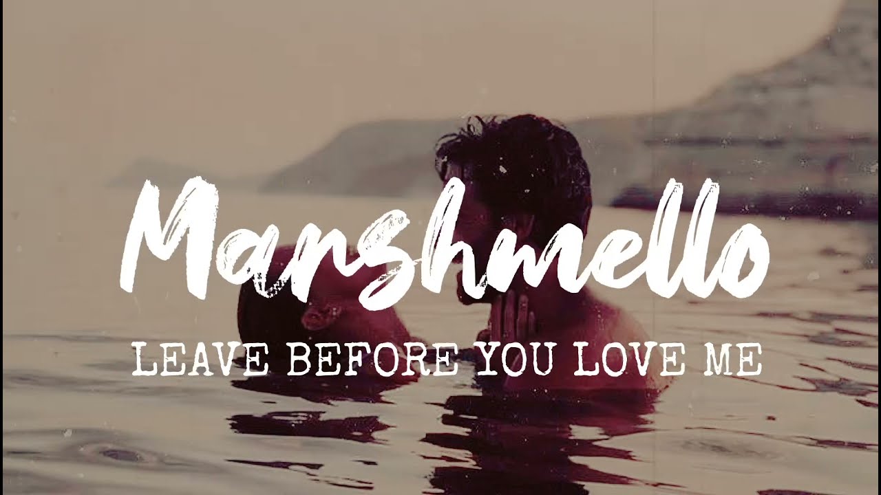 Marshmello x Jonas Brothers Leave Before You Love Me (Lyrics) YouTube
