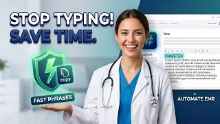 The EMR feature you aren't using (but should be)- Fast Phrases