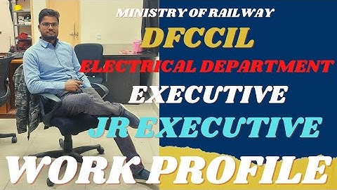 #Dfccilelectricaldepartment# Executive Jr Executive work profile