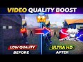 Video Quality Increase Ka Secret 😳 | Before vs After