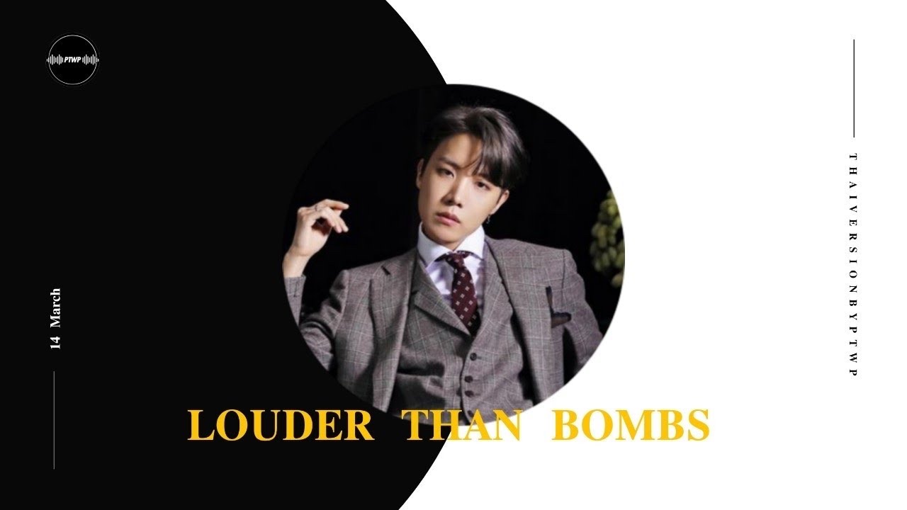 [THAI VER.] BTS (방탄소년단) - LOUDER THAN BOMBS (เสียงที่ดังกว่าระเบิด)