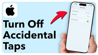 How To Turn Off Double Tap On iPhone Stop (Accidental Taps)