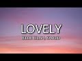 Billie Eilish - Lovely ft. Khalid (Lyrics)