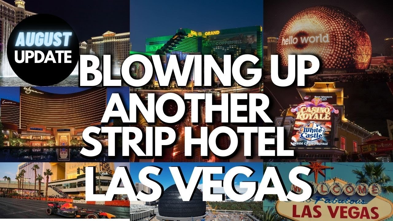 Las Vegas is CHANGED Forever - Surprise IMPLOSION on the Strip (August 2023  Updates) 