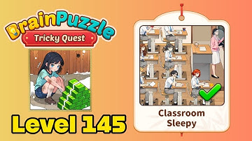 Brain puzzle tricky quest level 145 solution walkthrough ( classroom sleepy ) 