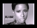 DeJ Loaf - Hey There (Audio) ft. Future