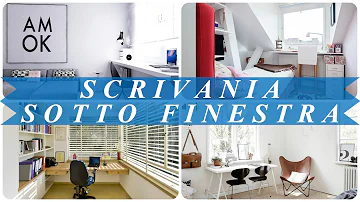 Dove posizionare la scrivania rispetto alla finestra?