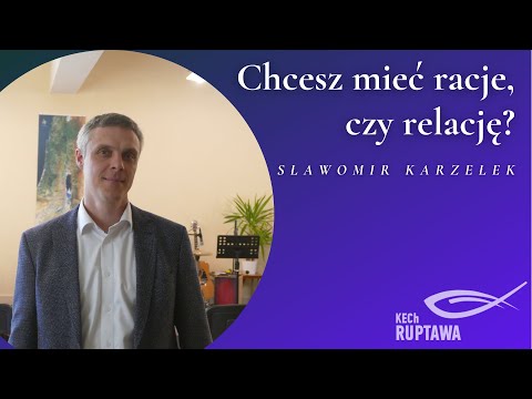 Chcesz mieć racje,