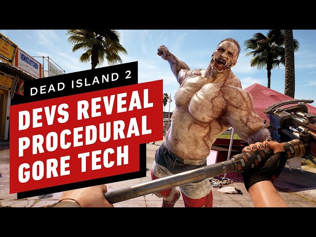 Check Out 15 Minutes Of Gloriously Gory Dead Island 2 Gameplay