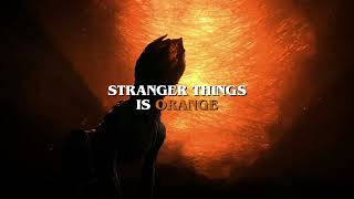 "Stranger Things is..."