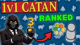 1v1 CATAN - CAN I GET RANK #3 IN THE WORLD?!?!