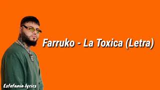 Farruko - La Toxica |LETRA