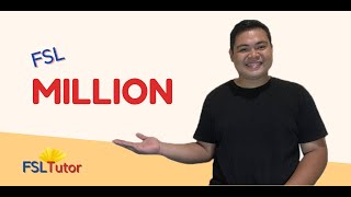 FILIPINO SIGN LANGUAGE: MILLION