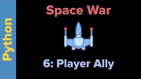 Python Game Programming Tutorial: SpaceWar 6