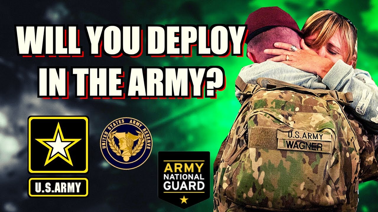 Will You Deploy If You Join The Army In 2022? - YouTube