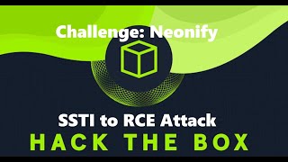 Perform SSTI to RCE Attack |  Hack The Box | Challenge: Neonify | Bug Bounty Hunting