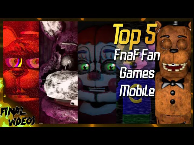 Top 10 Best FNAF Fan Games on Android #2 