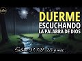 Poderosos salmos y versculos bblicos para dormir y tener paz  biblia hablada  3 hr 