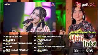 YENI INKA BERSABARLAH RA JODO ANGEL FULL ALBUM TRENDING 2021 PILIHAN VERSI VIDEO