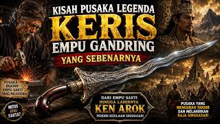 🛑Kisah Keris EMPU GANDRING Yang Sebenarnya‼️Pusaka Sakti Pembawa Petaka❗PART. 2