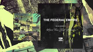 The Federal Empire - More Than Just Friends