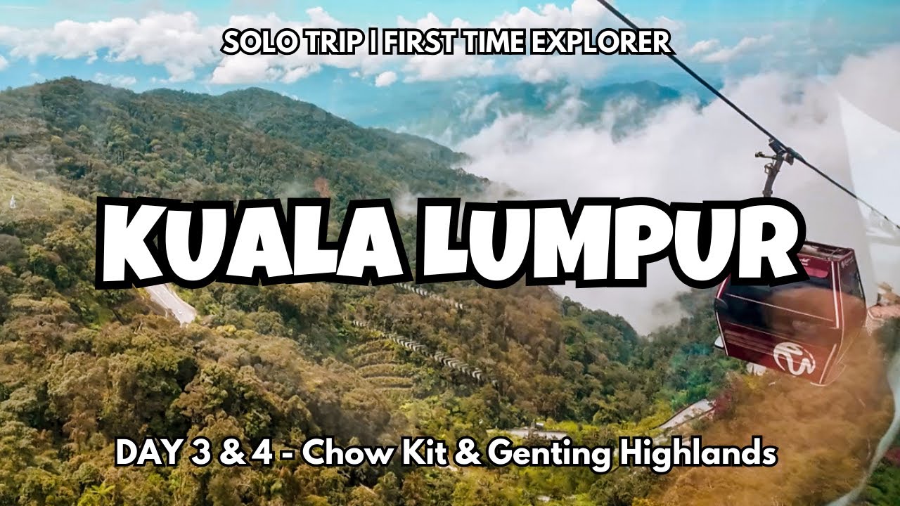 First Time ke Kuala Lumpur | Day 3 & 4 Genting Highlands | Hotel Budget Momo’s KL | Solo Trip