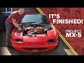 Finishing The Sublime MX-5 V6 Conversion & First Exhaust Noise