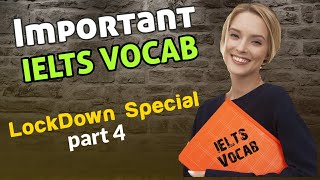 Important IELTS Vocab: Part 4 | 10 most Important Vocabulary for IELTS | How to improve Vocabulary