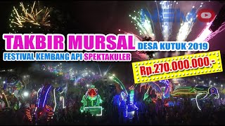 Takbir Keliling Desa Kutuk 2019 Ful Version