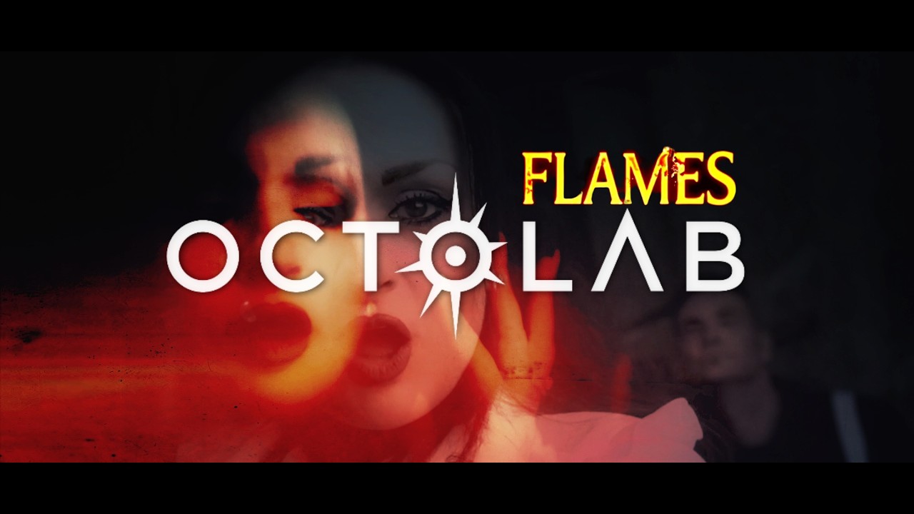 Assista a Octolab - Flames (Official music video) no YouTube Assista a Octolab - Flames (Official music video) no YouTube