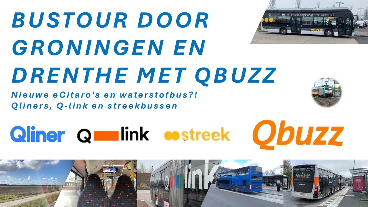 NIEUWE eCITARO'S en WATERSTOFBUS in GRONINGEN en DRENTHE - Qbuzz GD Vlog #detreinreizigervlogt
