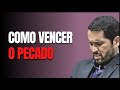 Como vencer o pecado