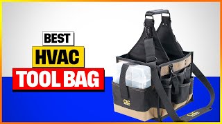 The BEST HVAC Tool Bag for 2026 Revealed! [Top Picks Reviewed]