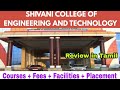 SHIVANI COLLEGE OF ENGINEERING AND TECHNOLOGY#trichy#top10engineeringcollege#fee#admissionopen 