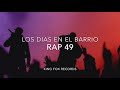Los Dias En El Barrio Rap 49 Prod By IDerck Los Dias En El Barrio Rap 49 Prod By IDerck