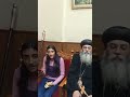 لحن ايها الرب إله القوات  مع نيافة الانبا انطونيوس مطران الكرسى الاورشليمى - إنچى جرجس