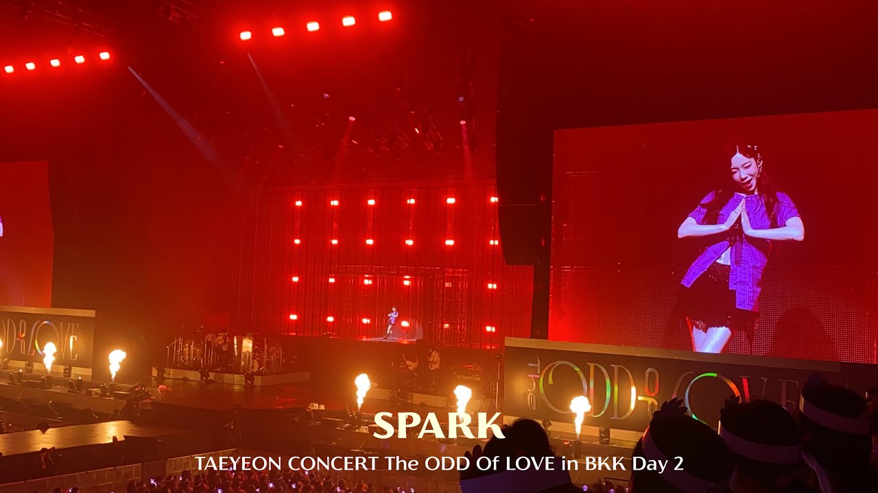 230813 태연 TAEYEON CONCERT The ODD Of LOVE in Bangkok Day 2 - Spark
